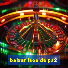 baixar isos de ps2